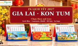 In Lịch Tết 2027 Gia Lai, Kon Tum: Chọn Lịch Theo Nơi Treo, Nơi Đặt