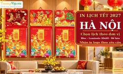 In Lịch Tết 2027 H&agrave; Nội: Bảng Chọn Lịch Theo Từng Loại Đơn Vị