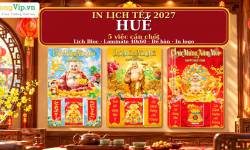 In Lịch Tết 2027 Huế: 5 Việc Cần Chốt Trước Khi Đặt