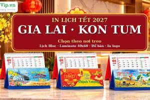 In Lịch Tết 2027 Gia Lai, Kon Tum: Chọn Lịch Theo Nơi Treo, Nơi Đặt