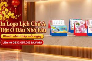 In Logo L&ecirc;n Lịch Để B&agrave;n Chữ A: Đặt Ở Đ&acirc;u Để Kh&aacute;ch Nhớ