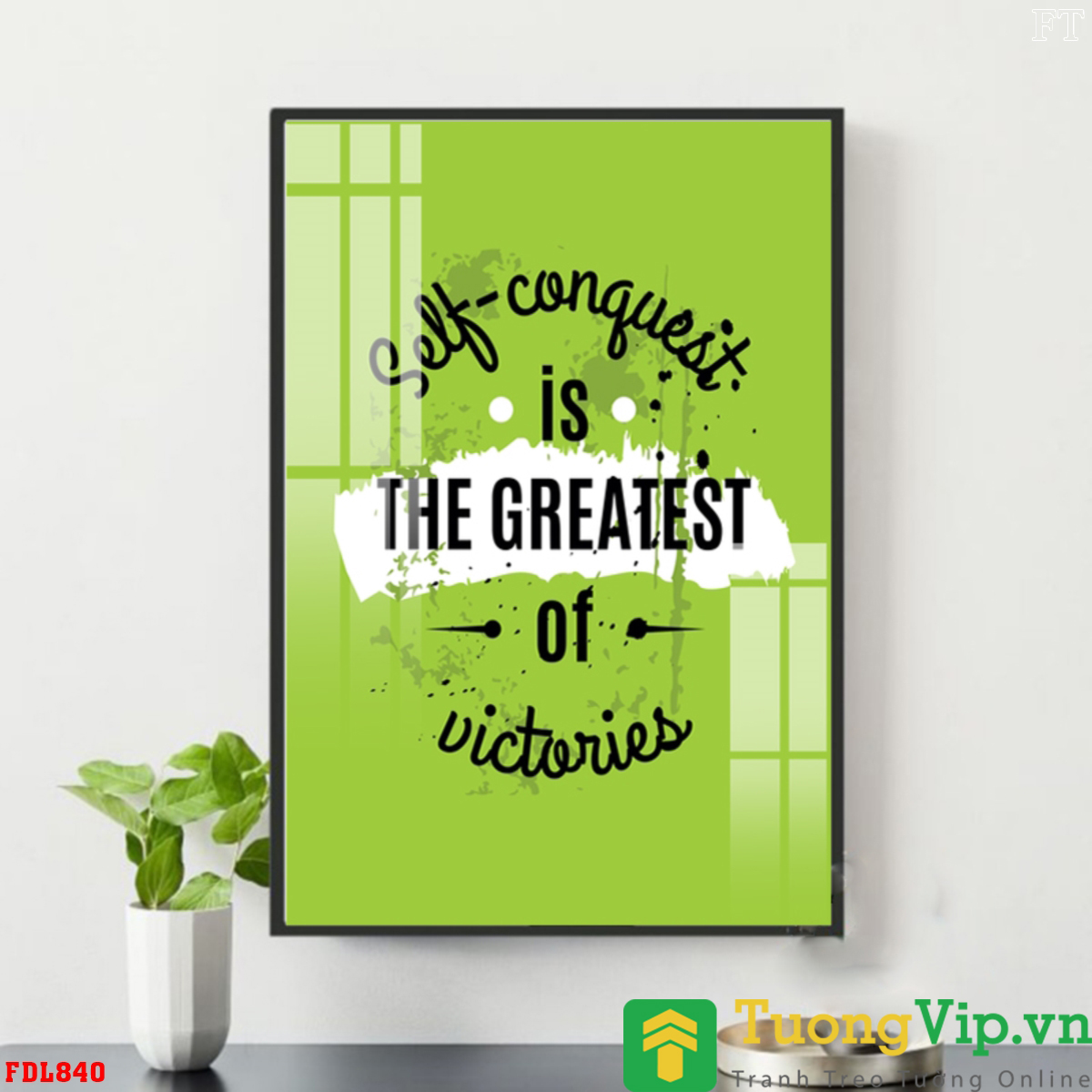 Tranh Treo Tường Self-conguest Is The Greatest Of Victories