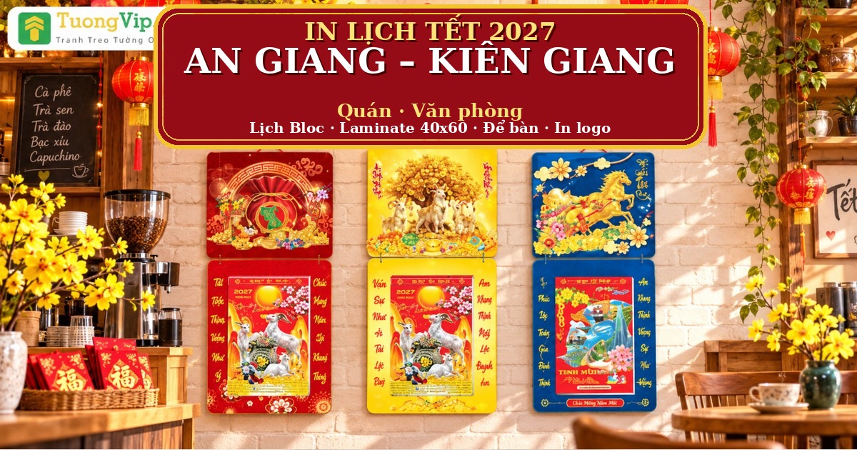 In Lịch Tết 2027 An Giang, Ki&ecirc;n Giang: Mẫu Tin Nhắn Đặt H&agrave;ng