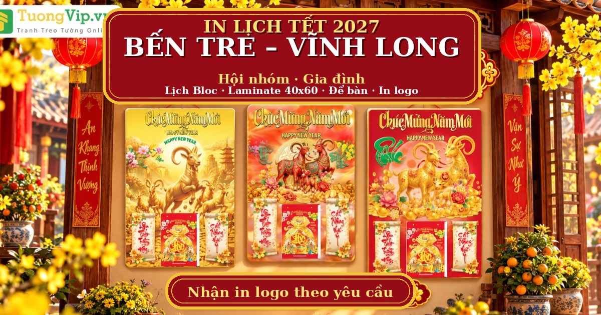 In Lịch Tết 2027 Bến Tre, Vĩnh Long Cho Gia Đ&igrave;nh, Hội Nh&oacute;m