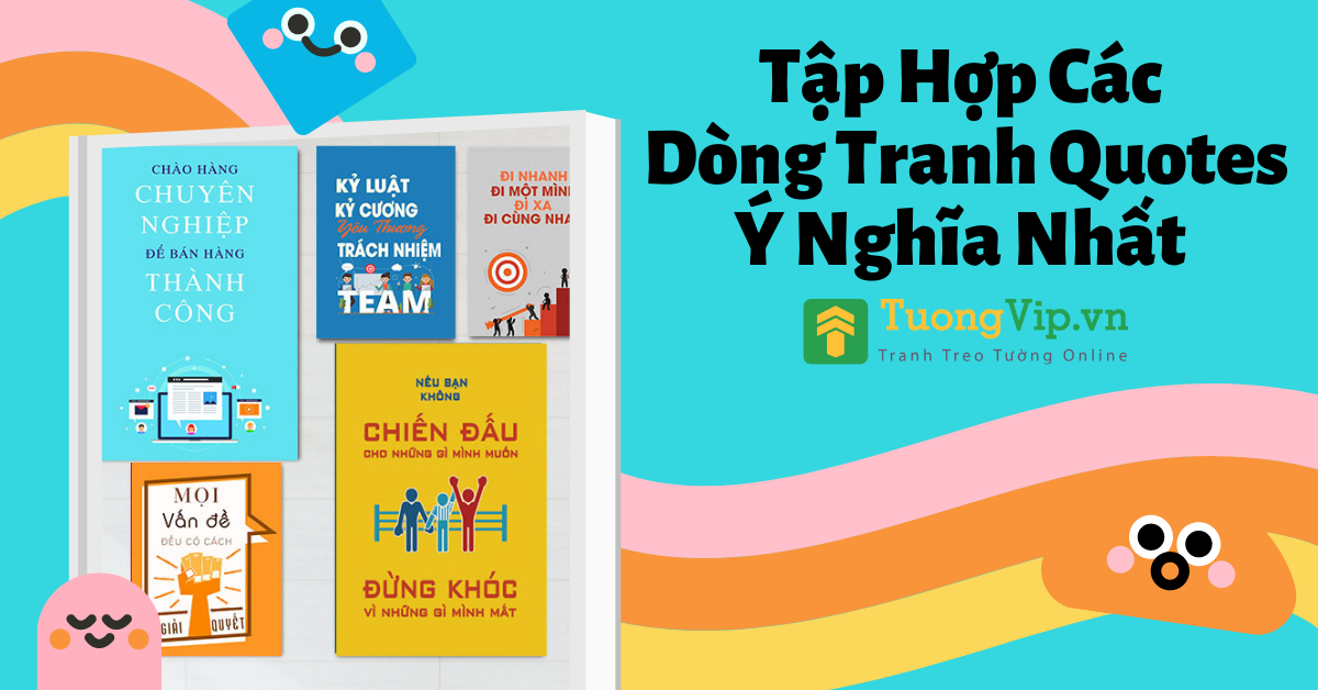 Tranh quotes treo tường tạo cảm hứng HOT nhất 2022