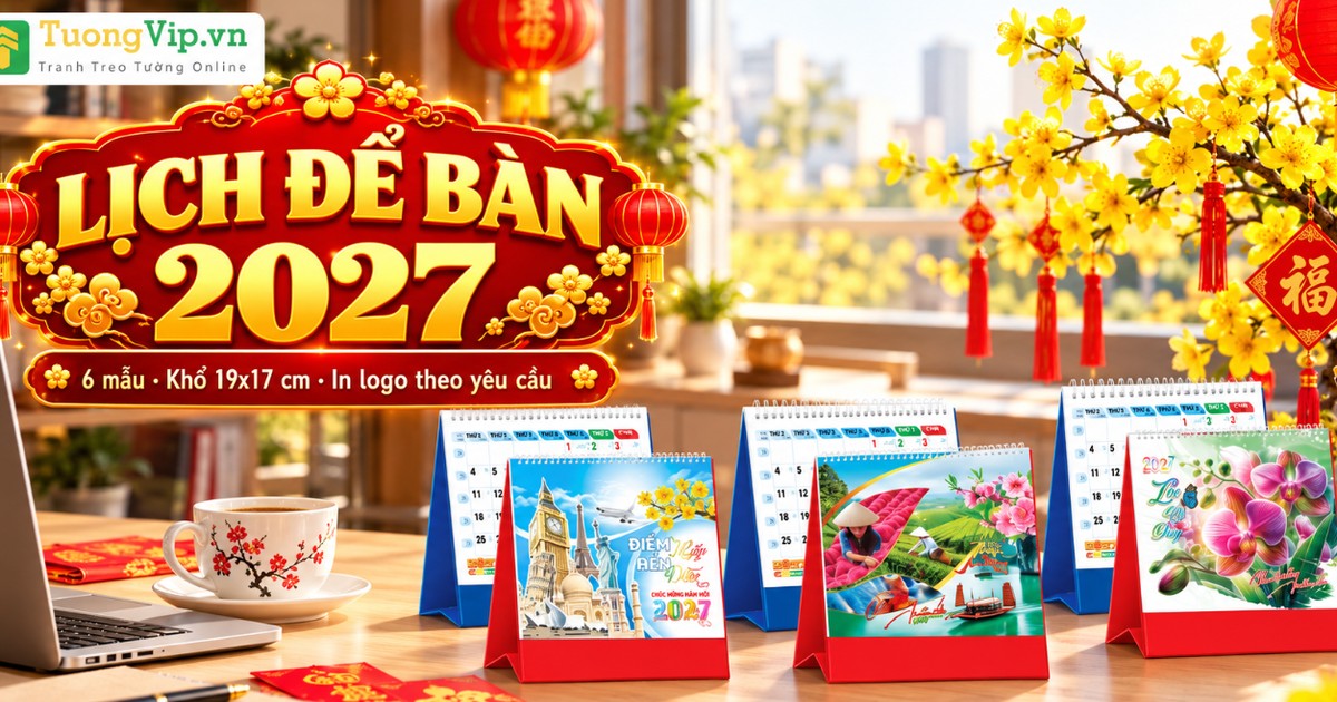 Lịch Để B&agrave;n 19x17 Cm 2027: C&aacute;ch Chọn Trong 6 M&atilde; C&oacute; Sẵn