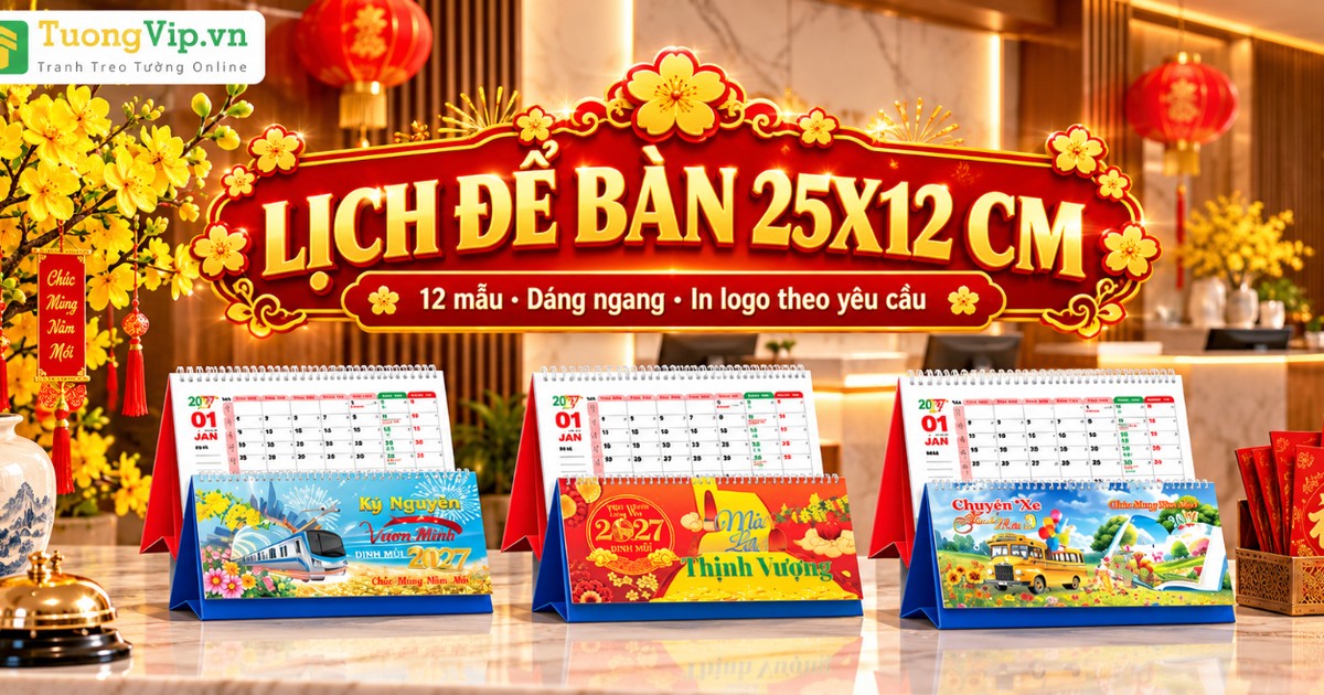 Lịch Để B&agrave;n 25x12 Cm 2027: Xem 12 Mẫu Trước Khi In Logo