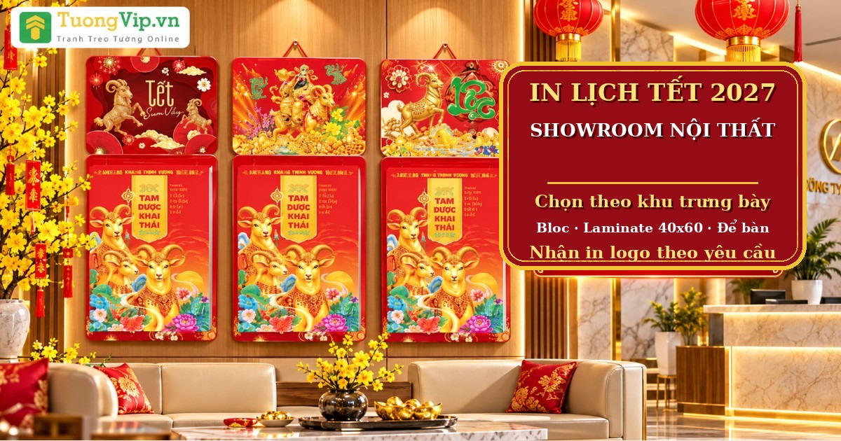 Lịch Tết Cho Showroom, Cửa H&agrave;ng Nội Thất 2027: Chọn Lịch Theo Khu Trưng B&agrave;y