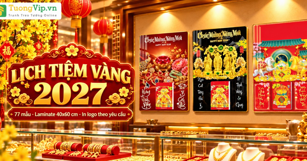 Lịch Tiệm V&agrave;ng Tết 2027: Gợi &Yacute; Chọn Nh&oacute;m Mẫu V&agrave; In Logo