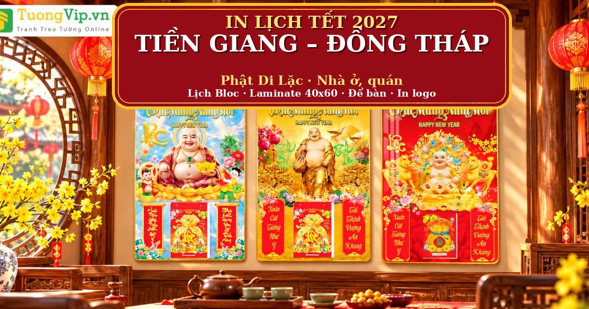 In Lịch Tết 2027 Tiền Giang, Đồng Th&aacute;p Cho Nh&agrave; V&agrave; Qu&aacute;n