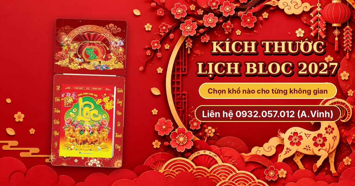 K&iacute;ch Thước Lịch Bloc 2027: Chọn Khổ N&agrave;o Cho Từng Kh&ocirc;ng Gian