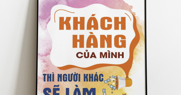 Tranh Treo Tường Nếu Bạn Không Lắng Nghe Khách Hàng Của Mình Thì Người Khác Sẽ Làm Điều Đó